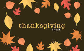 leaves surrounding text that says "thanksgiving break"